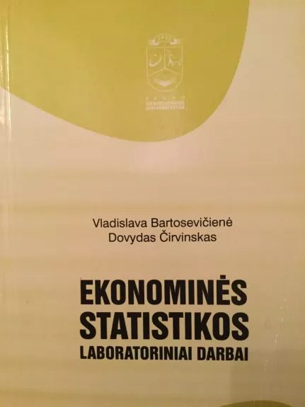 Ekonominės statistikos laboratoriniai darbai - Vladislava Bartosevičienė, knyga