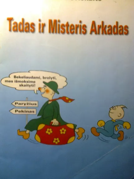Tadas ir Misteris Arkadas - Arkadijus Vinokuras, knyga
