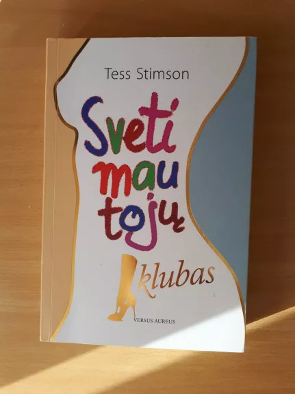 Svetimautojų klubas - Tess Stimson, knyga