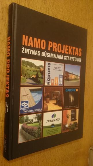 Namo projektas. Žinynas būsimajam statytojui