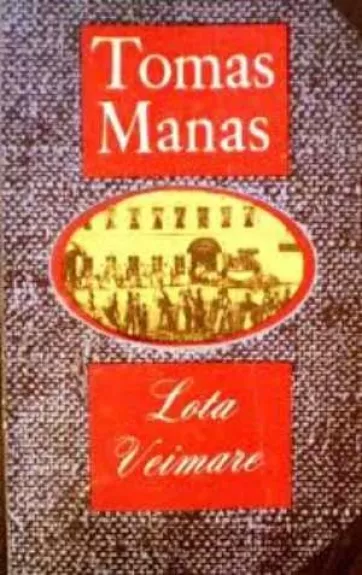 Lota Veimare - Tomas Manas, knyga