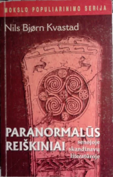 Paranormalūs reiškiniai senojoje skandinavų literatūroje - Autorių Kolektyvas, knyga