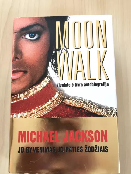 Moon walk vienintelė tikra autobiografija - Michael Jackson, knyga
