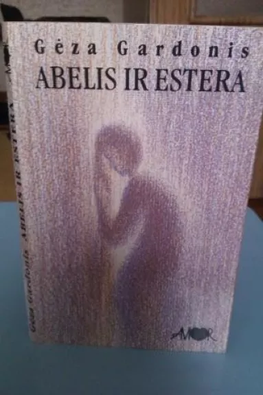 Abelis ir Estera - Geza Gardonis, knyga