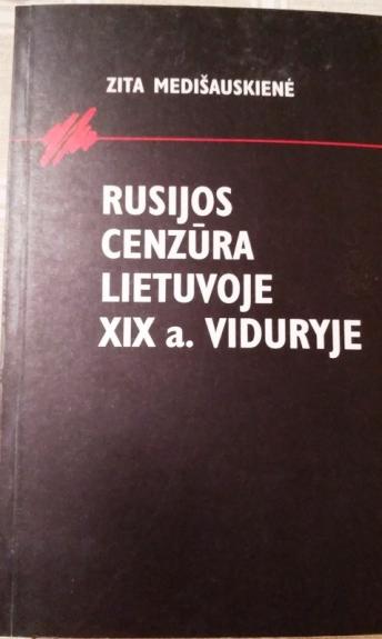 Rusijos cenzūra Lietuvoje XIX a. viduryje