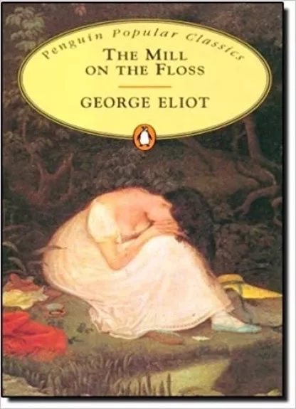 The Mill on the Floss - George Eliot, knyga