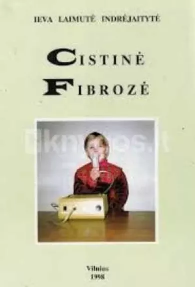 Cistinė fibrozė - Autorių Kolektyvas, knyga