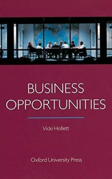 Business Opportunities Student’s Book - Vicki Hollett, knyga