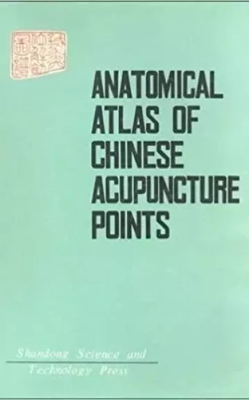 Anatomical Atlas f Chinese Acupuncture Points - Chen Jing, knyga