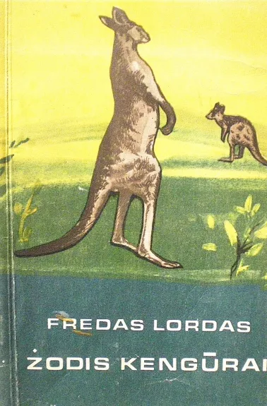 Žodis kengūrai - Fredas Lordas, knyga