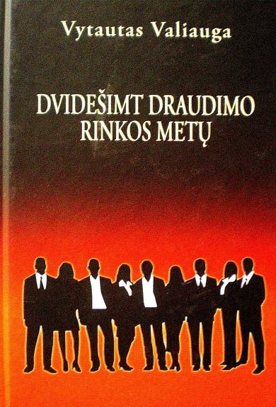 Dvidešimt draudimo rinkos metų