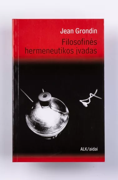 Filosofinės hermeneutikos įvadas - Jean Grondin, knyga