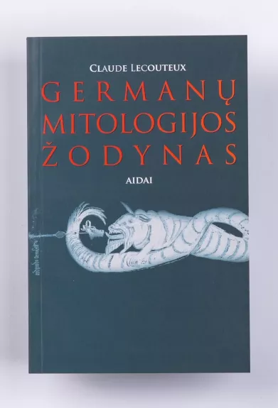 Germanų mitologijos žodynas - Claude Lecouteux, knyga