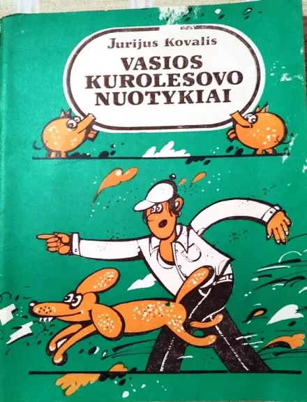 Vasios Kurolesovo nuotykiai - Jurijus Kovalis, knyga