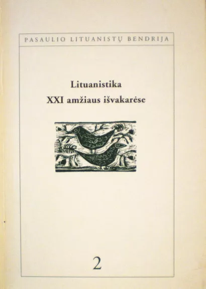 Lituanistika XXI amžiaus išvakarėse