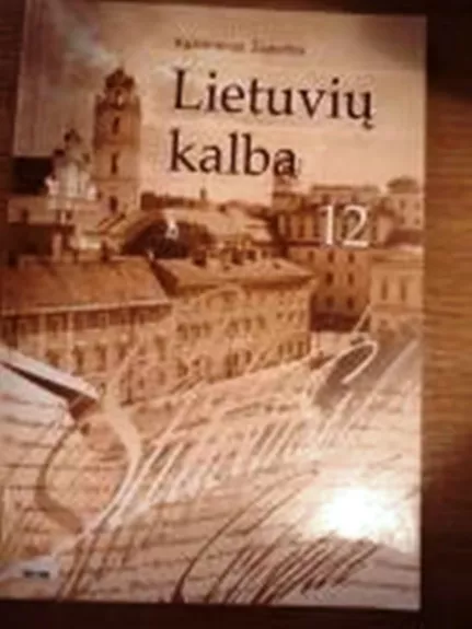 Lietuvių kalba: stilistika 12 kl. - Kazimieras Župerka, knyga
