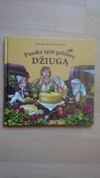 Pasaka apie galiūną Džiugą - Steponas Algirdas Dačkevičius, knyga