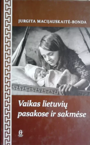 Vaikas lietuvių pasakose ir sakmėse