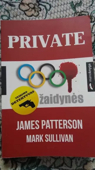 Private. Žaidynės - James Patterson, knyga