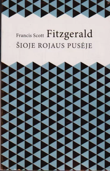 Šioje rojaus pusėje - Francis Scott Fitzgerald, knyga