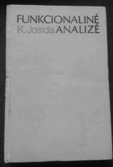 Funkcionalinė analizė - K. Josida, knyga