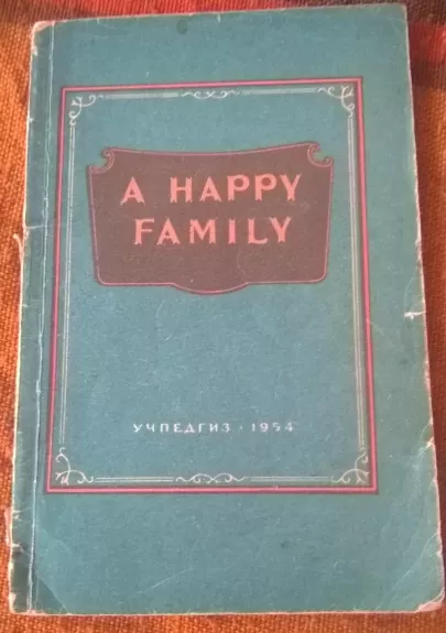 A happy family - т.я. цейтлин, knyga