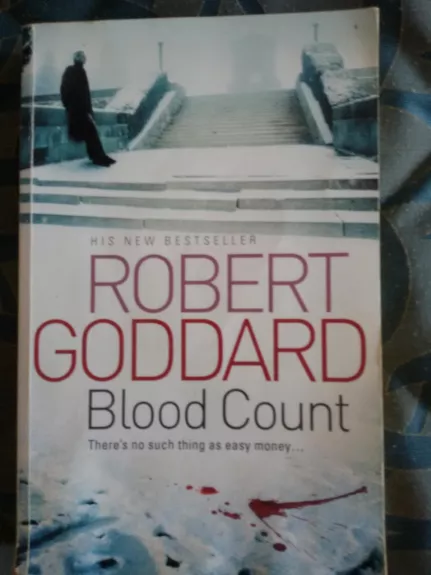 Blood Count - Robert Goddard, knyga 1