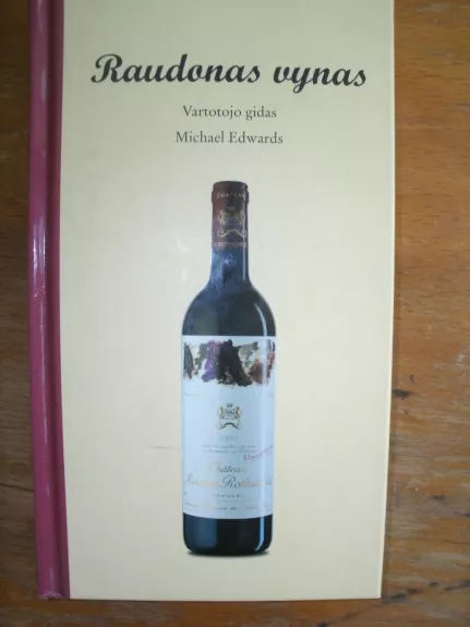Raudonas vynas - Michael Edwards, knyga 1