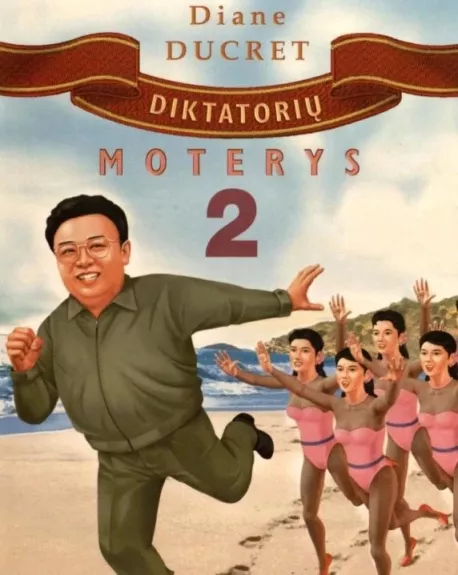 Diktatorių moterys 2 - Diane Ducret, knyga