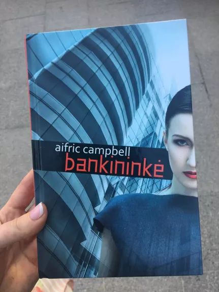 Bankininkė - Aifric Campbell, knyga