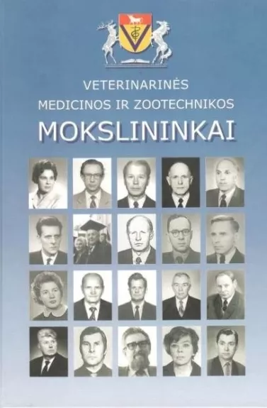 Veterinarinės medicinos ir zootechnikos mokslininkai