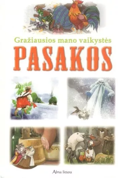 Gražiausios mano vaikystės pasakos - Kristine Skrivele, knyga