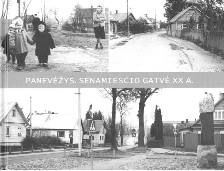 Panevėžys. Senamiesčio gatvė XX a.