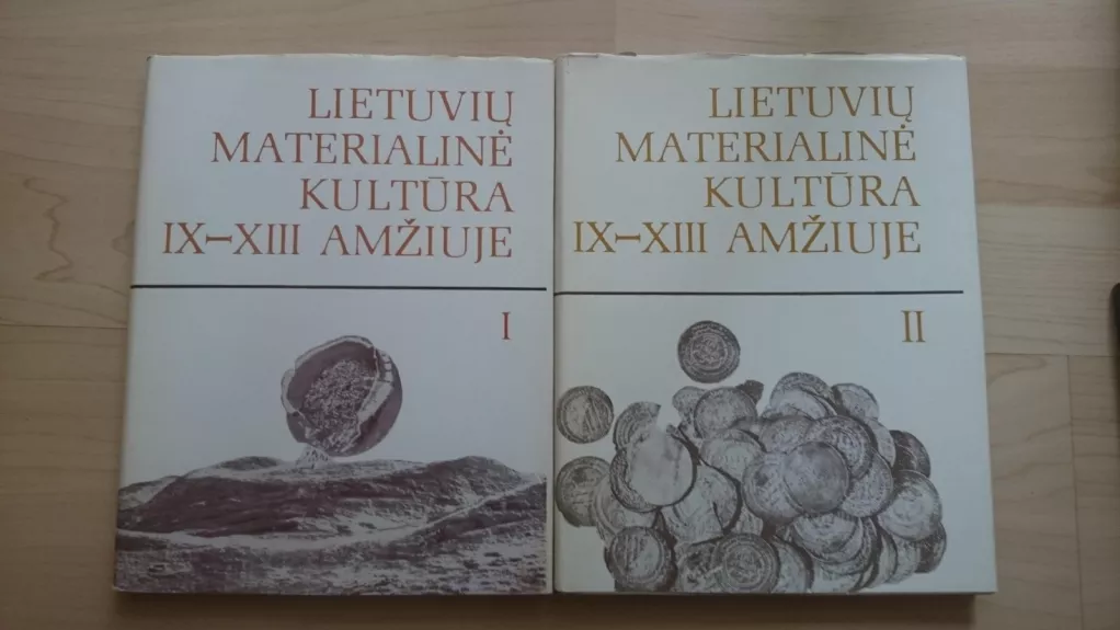 Lietuvių materialinė kultūra IX-XIII amžiuje (2 dalys) - R. Volkaitė-Kulikauskienė, knyga
