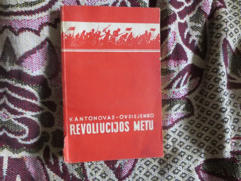 Revoliucijos metu - V. Antonovas-Ovsiejenko, knyga