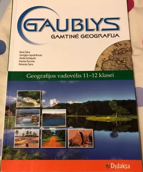 Gaublys. Gamtinė geografija - Autorių Kolektyvas, knyga