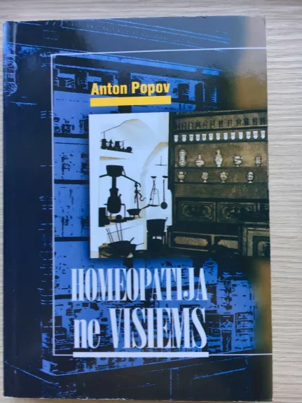 Homeopatija ne visiems - Anton Popov, knyga