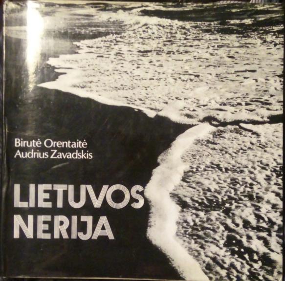Lietuvos Nerija - B. Orentaitė, knyga 1