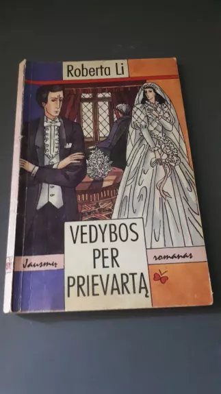 Vedybos per prievartą - Roberta Li, knyga