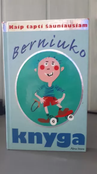 Berniuko knyga - Martin Oliver, knyga