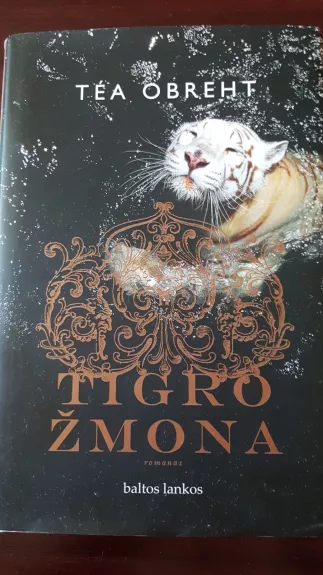 Tigro žmona - Obreht Tea, knyga