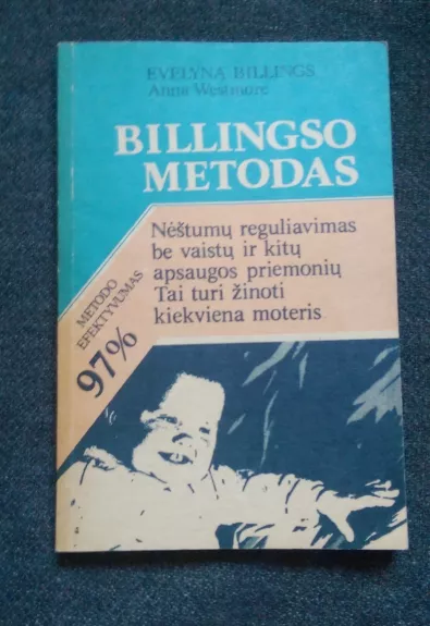 Billingso metodas - E. Billings, A.  Westmore, knyga 1