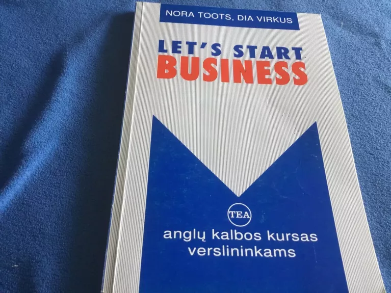 Let's start business - Nora Toots, Dia Virkus, knyga