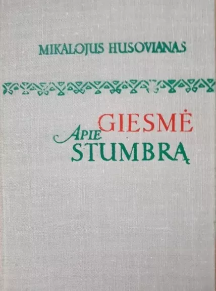Giesmė apie stumbrą - Mikalojus Husovianas, knyga