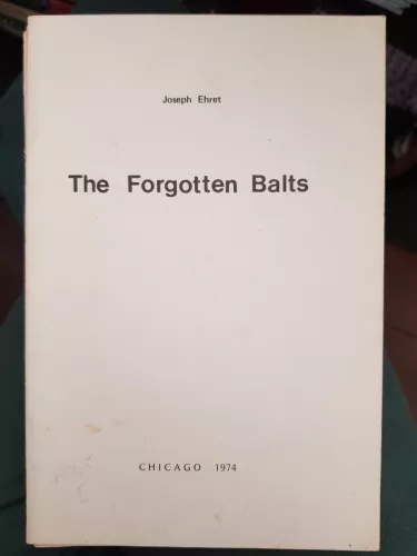 The Forgotten Balts - Joseph Ehret, knyga