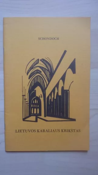 Lietuvos karaliaus krikštas - Autorių Kolektyvas, knyga