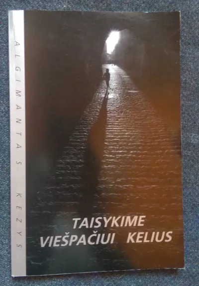 Taisykime Viešpačiui kelius