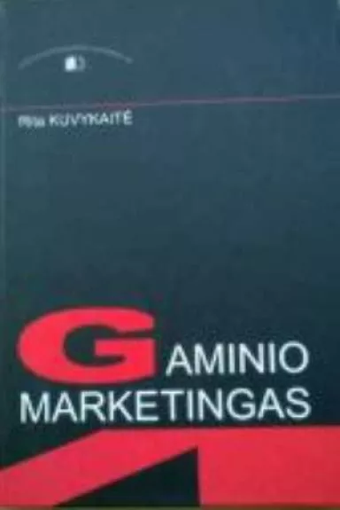 Gaminio marketingas - Rita Kuvykaitė, knyga