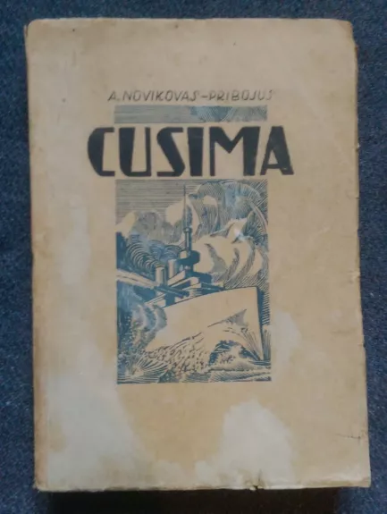 Cusima - Aleksejus Novikovas-Pribojus, knyga 1
