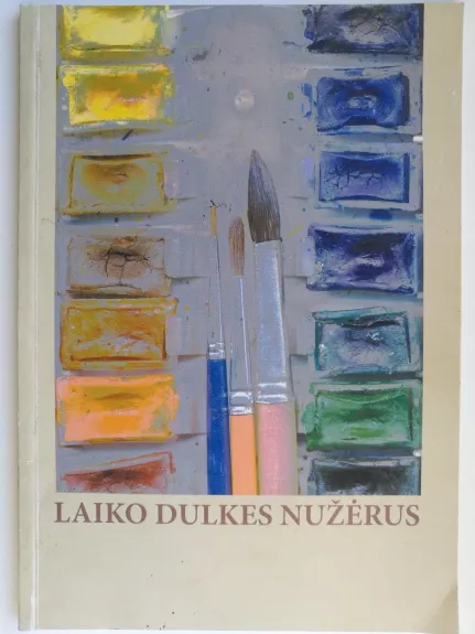 Laiko dulkes nužėrus